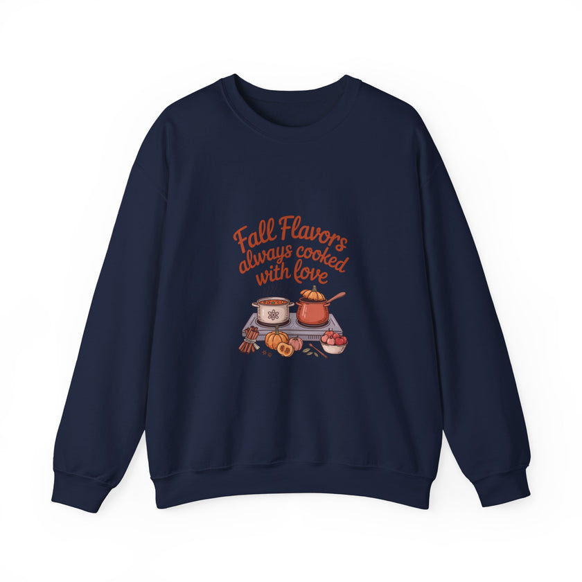 Fall Flavors Crewneck Sweatshirt - Always Cooked with Love