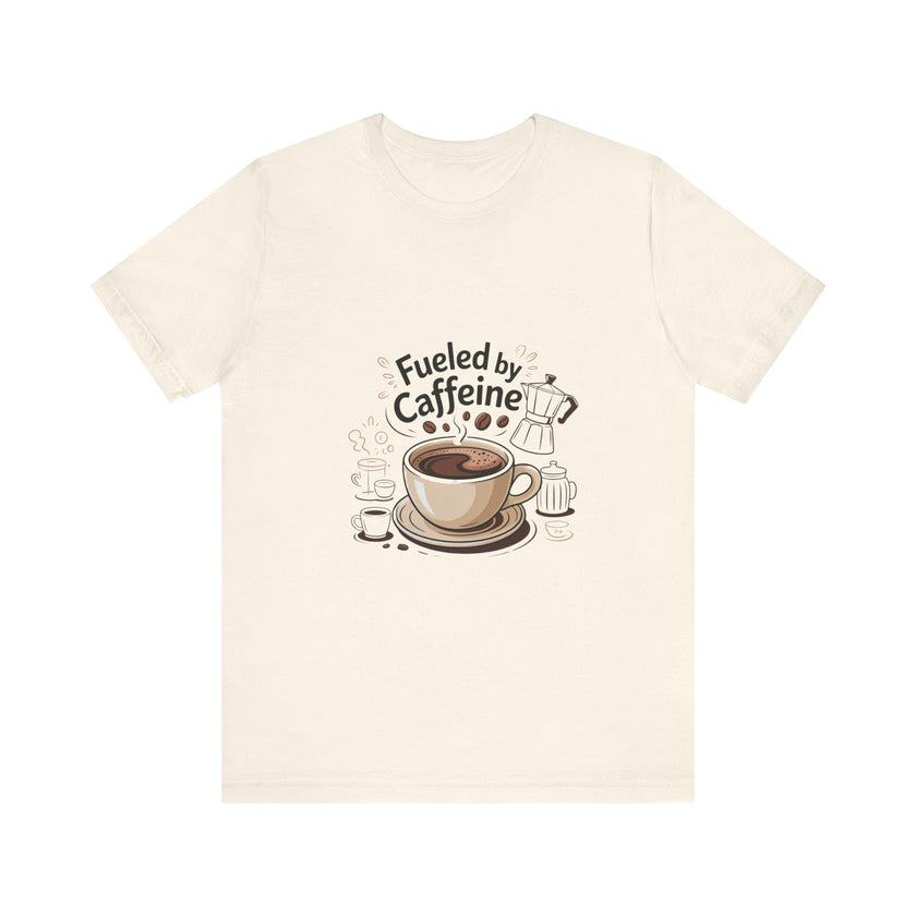 Fuelled by Caffeine Unisex Jersey Tee