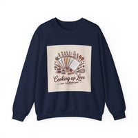 Cooking Up Love Sweatshirt | Cozy Unisex Crewneck for Food Lovers
