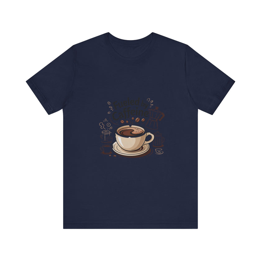 Fuelled by Caffeine Unisex Jersey Tee