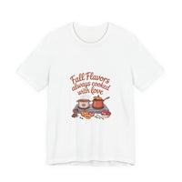 Fall Flavors Short Sleeve Tee - Always Cooked with Love