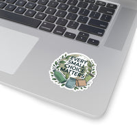 Eco-Friendly Kiss-Cut Stickers - Every Small Choice Matters
