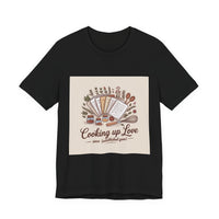 Cooking Up Love Unisex Short Sleeve Tee