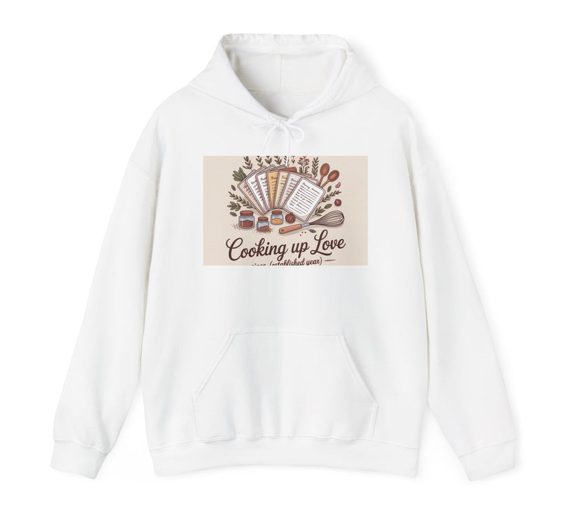 Cooking Up Love Hooded Sweatshirt
