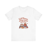 Fall Flavors Short Sleeve Tee - Always Cooked with Love