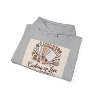 Cooking Up Love Hooded Sweatshirt