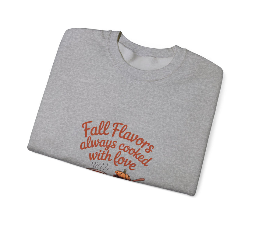 Fall Flavors Crewneck Sweatshirt - Always Cooked with Love