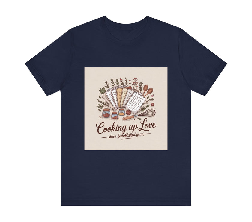 Cooking Up Love Unisex Short Sleeve Tee