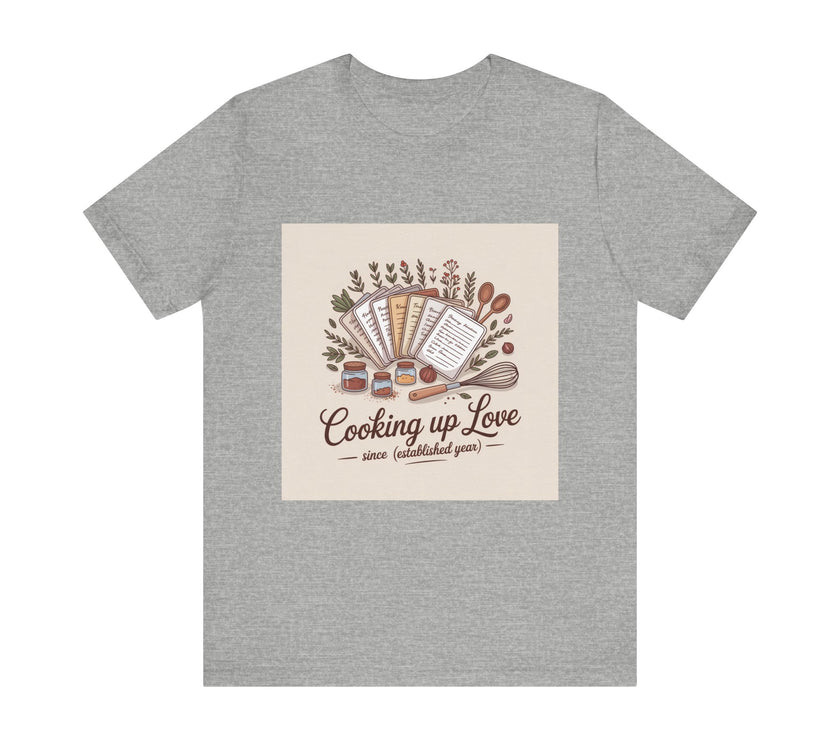 Cooking Up Love Unisex Short Sleeve Tee