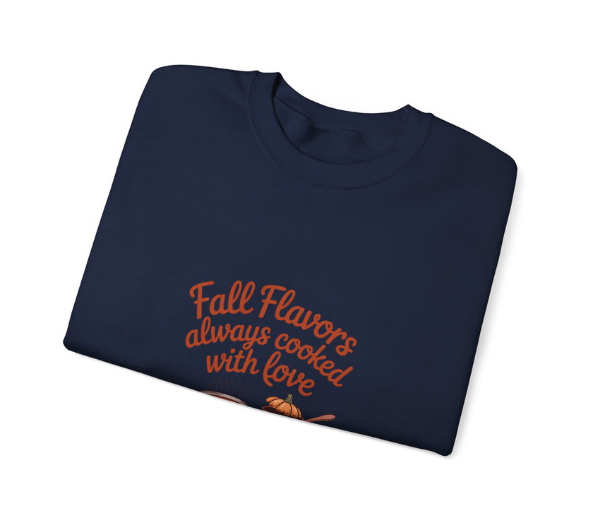 Fall Flavors Crewneck Sweatshirt - Always Cooked with Love