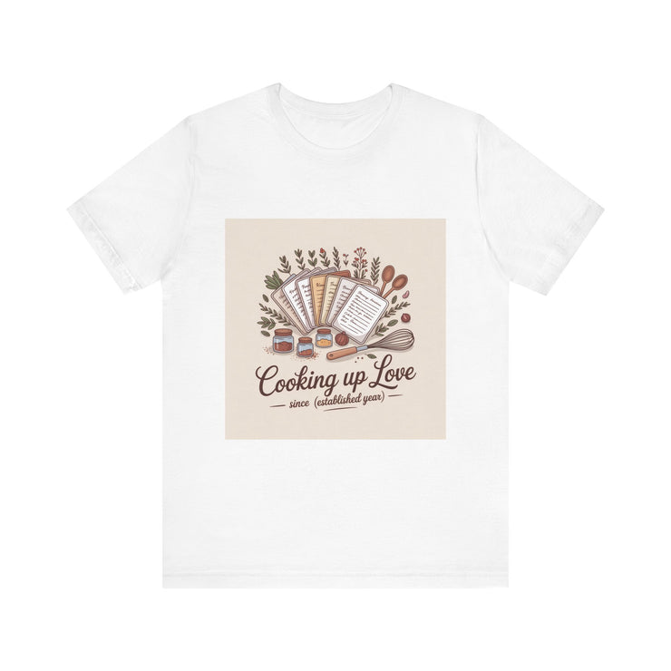 Cooking Up Love Unisex Short Sleeve Tee
