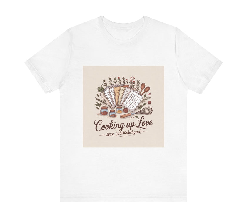 Cooking Up Love Unisex Short Sleeve Tee
