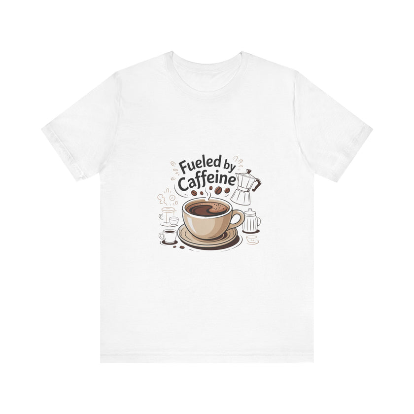 Fuelled by Caffeine Unisex Jersey Tee