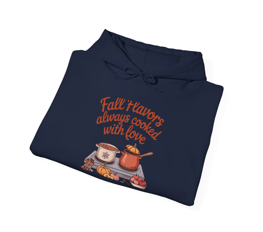 Fall Flavors Cooked with Love Hoodie