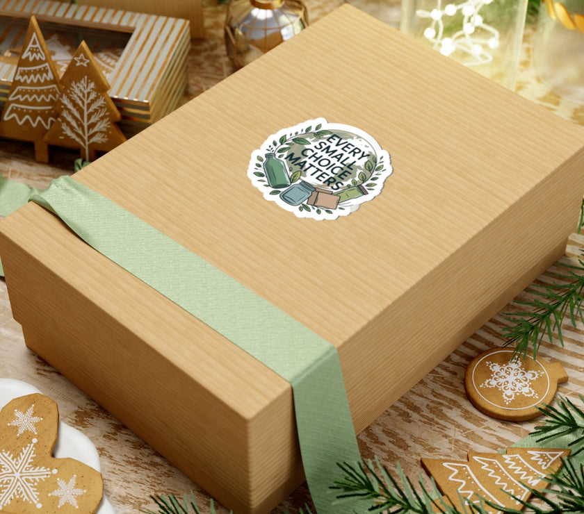 Eco-Friendly Kiss-Cut Stickers - Every Small Choice Matters