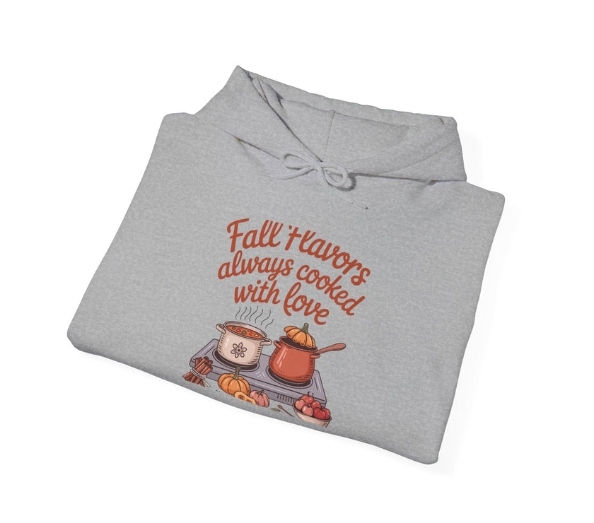 Fall Flavors Cooked with Love Hoodie