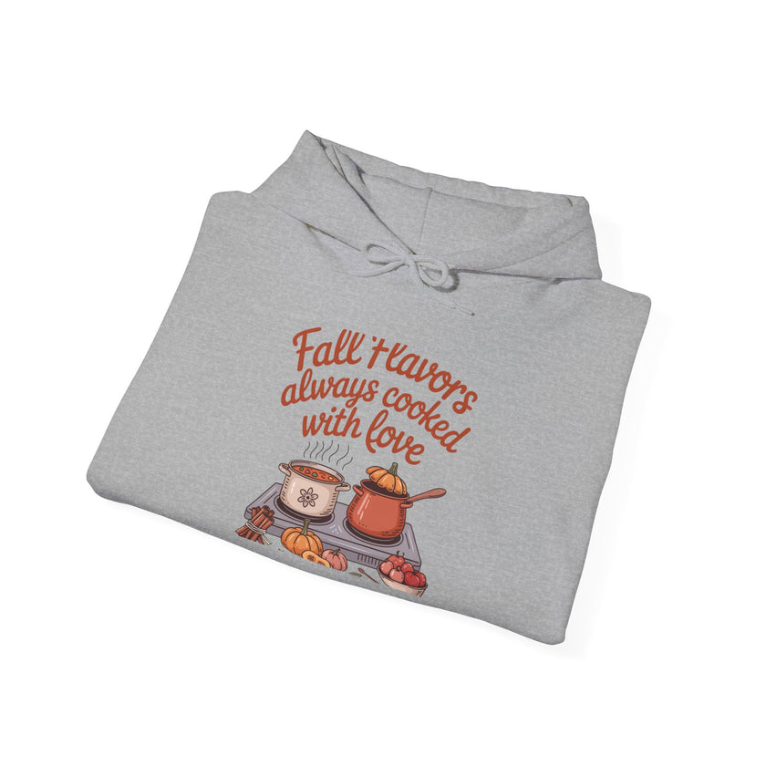 Fall Flavors Cooked with Love Hoodie