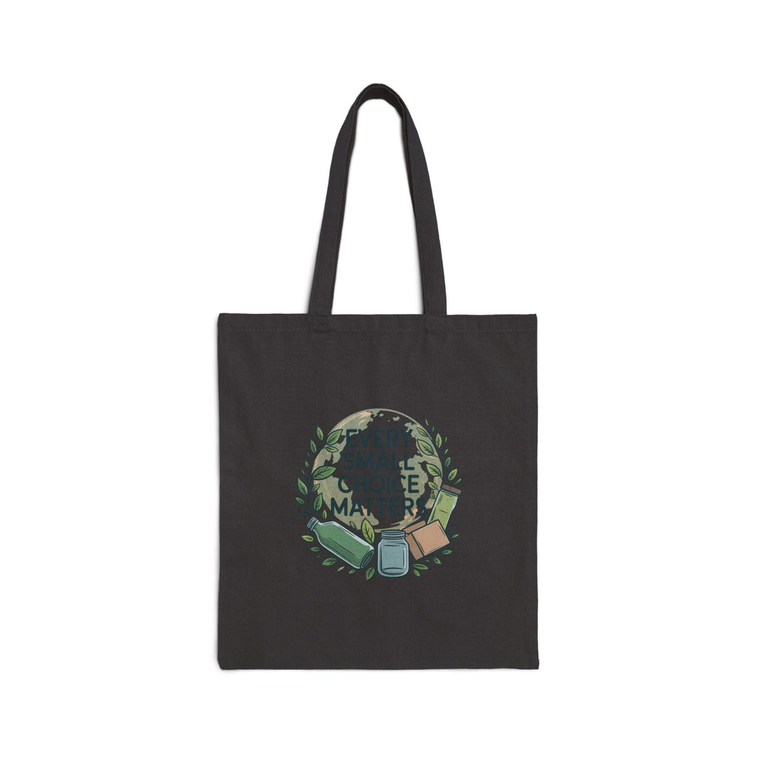 Eco-Friendly Cotton Canvas Tote Bag - "Every Small Choice Matters"