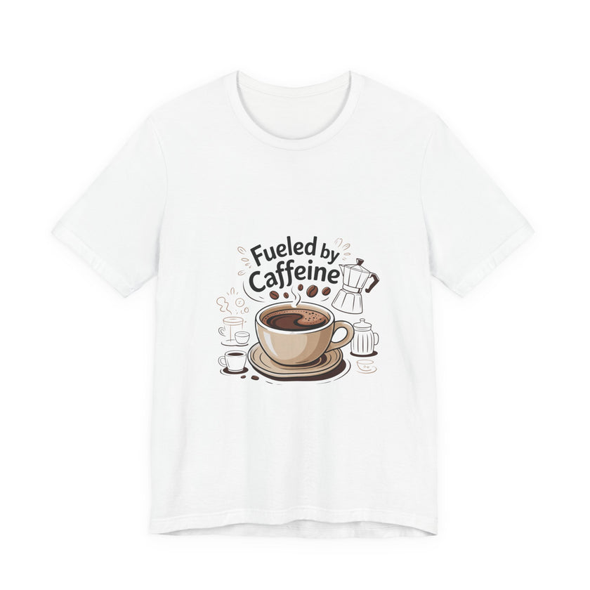 Fuelled by Caffeine Unisex Jersey Tee