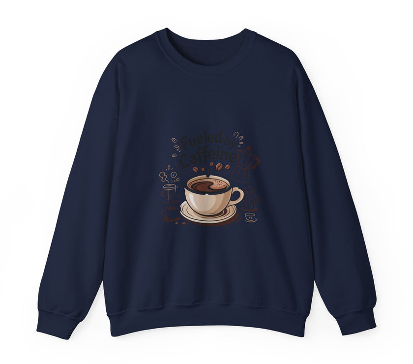 Coffee Lover's Crewneck Sweatshirt - Fueled by Caffeine
