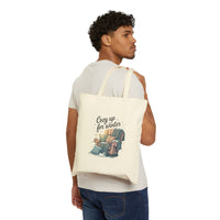 Cozy Up for Winter Tote Bag - Cotton Canvas Shopper