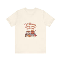 Fall Flavors Short Sleeve Tee - Always Cooked with Love