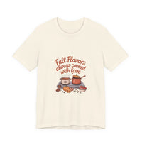 Fall Flavors Short Sleeve Tee - Always Cooked with Love