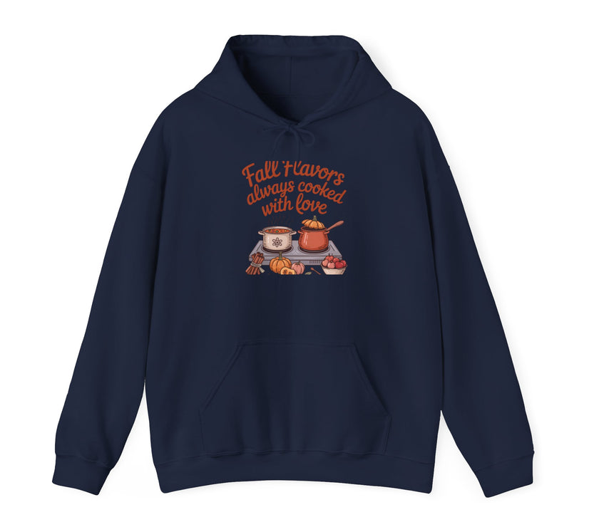 Fall Flavors Cooked with Love Hoodie