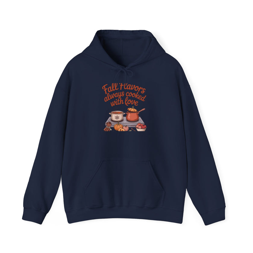 Fall Flavors Cooked with Love Hoodie