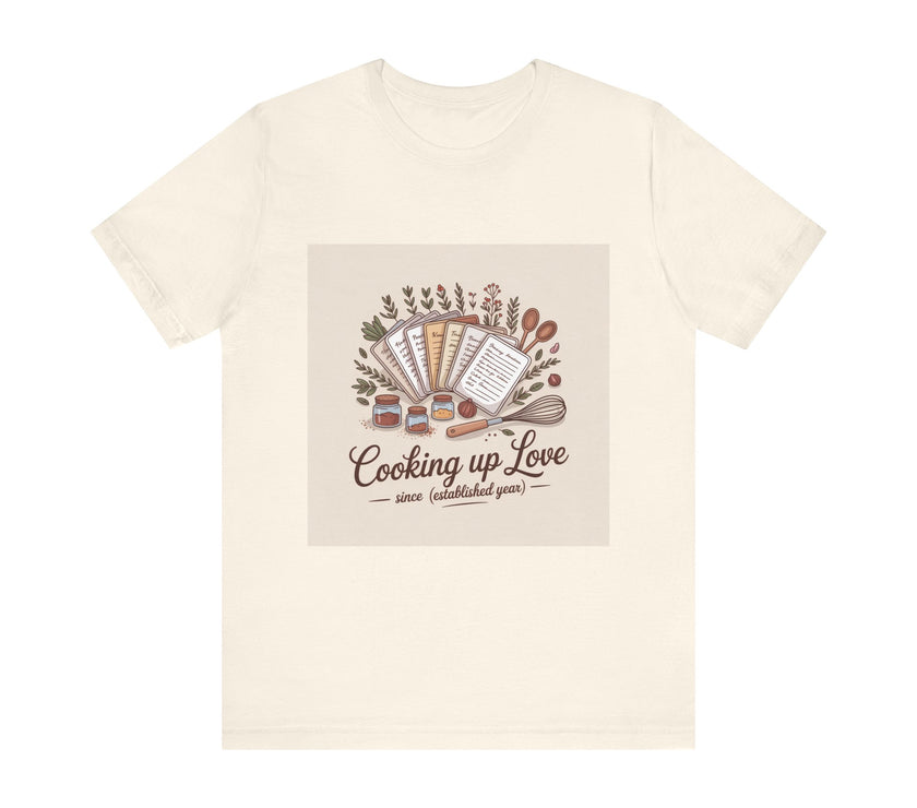 Cooking Up Love Unisex Short Sleeve Tee