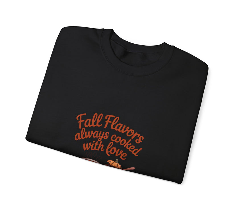 Fall Flavors Crewneck Sweatshirt - Always Cooked with Love