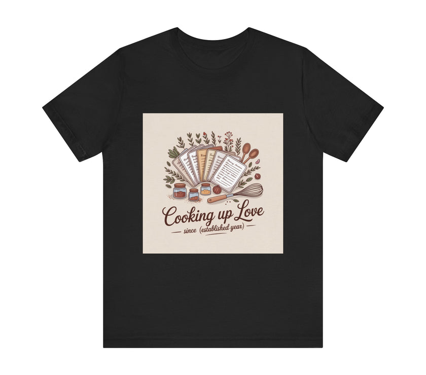 Cooking Up Love Unisex Short Sleeve Tee