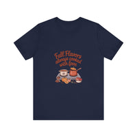 Fall Flavors Short Sleeve Tee - Always Cooked with Love